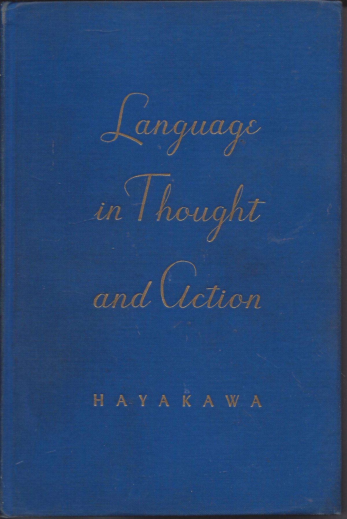 Language in Thought and Action by S.I. Hayakawa