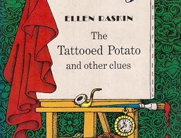 Revisiting Old Favorites: The novels of Ellen Raskin