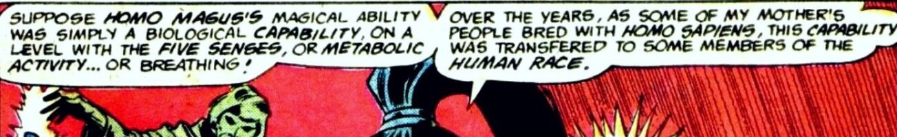 My Secret, Entirely Head-Canon History of Homo Magi